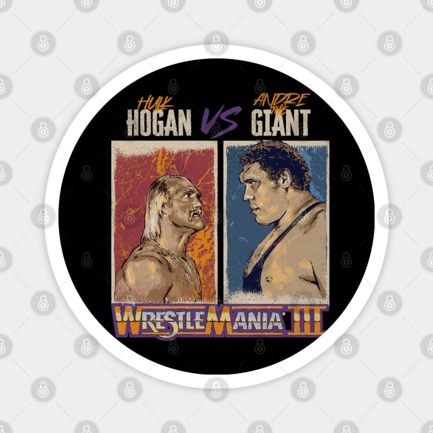 Hulk Hogan Vs. Andre The Giant WrestleMania III Magnet by MunMun_Design